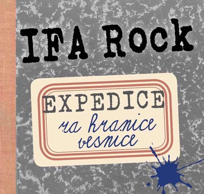 IFA Rock: Expedice za hranice vesnice